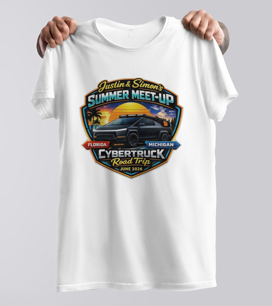 Justin And Simon's Summer Meet Up Cybertruck Road Trip Florida Michigan June 2026 T-Shirt