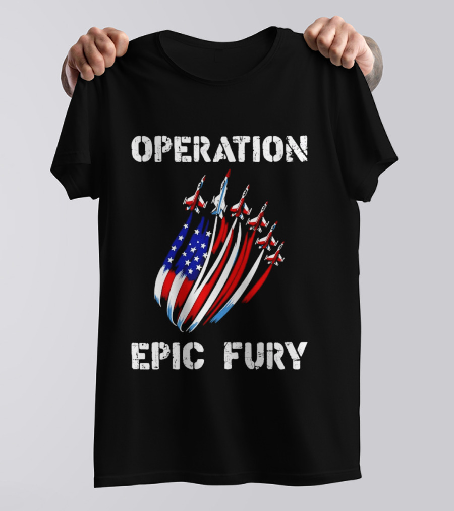 Operation Epic Fury American Flag Jets '26 T-Shirt
