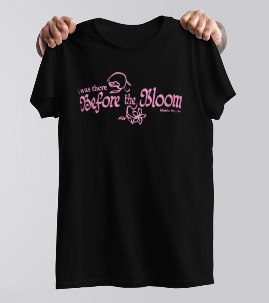 Maisie Peters I Was There Before The Bloom Pink Text And Floral T-Shirt