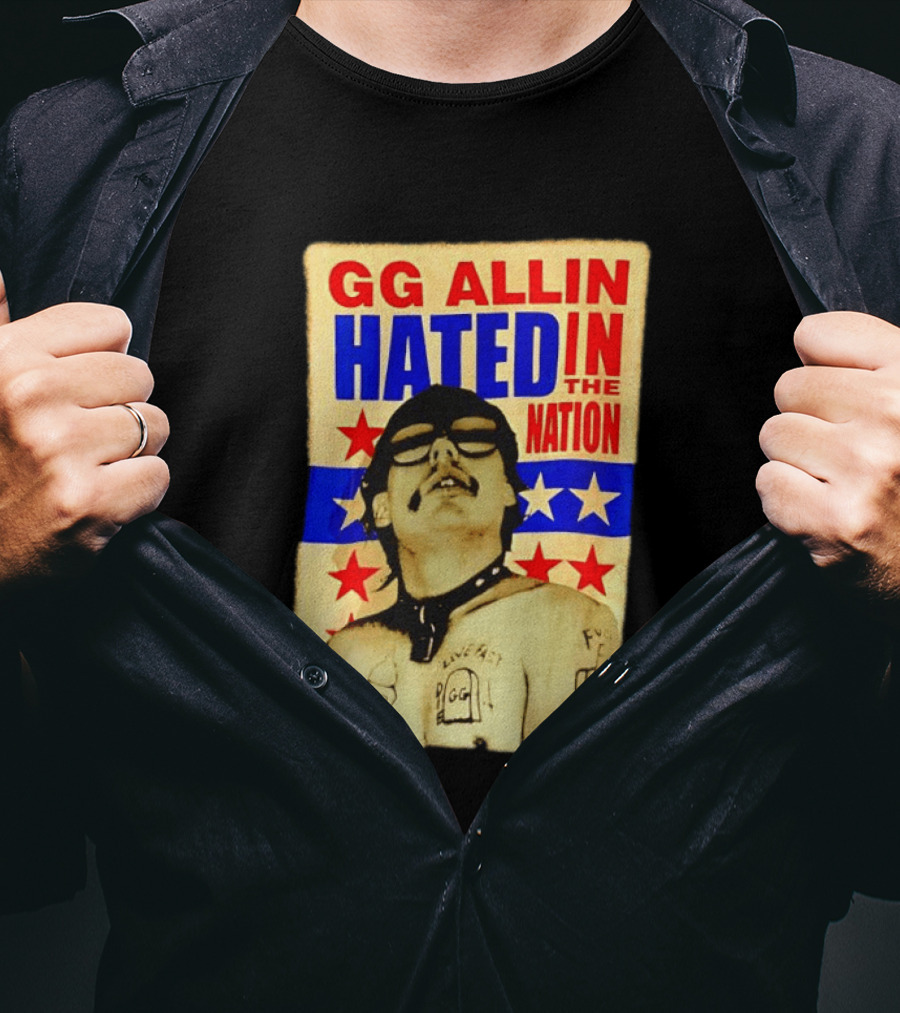 GG Allin Hated In The Nation Live Fast Tattoo Stars T-Shirt
