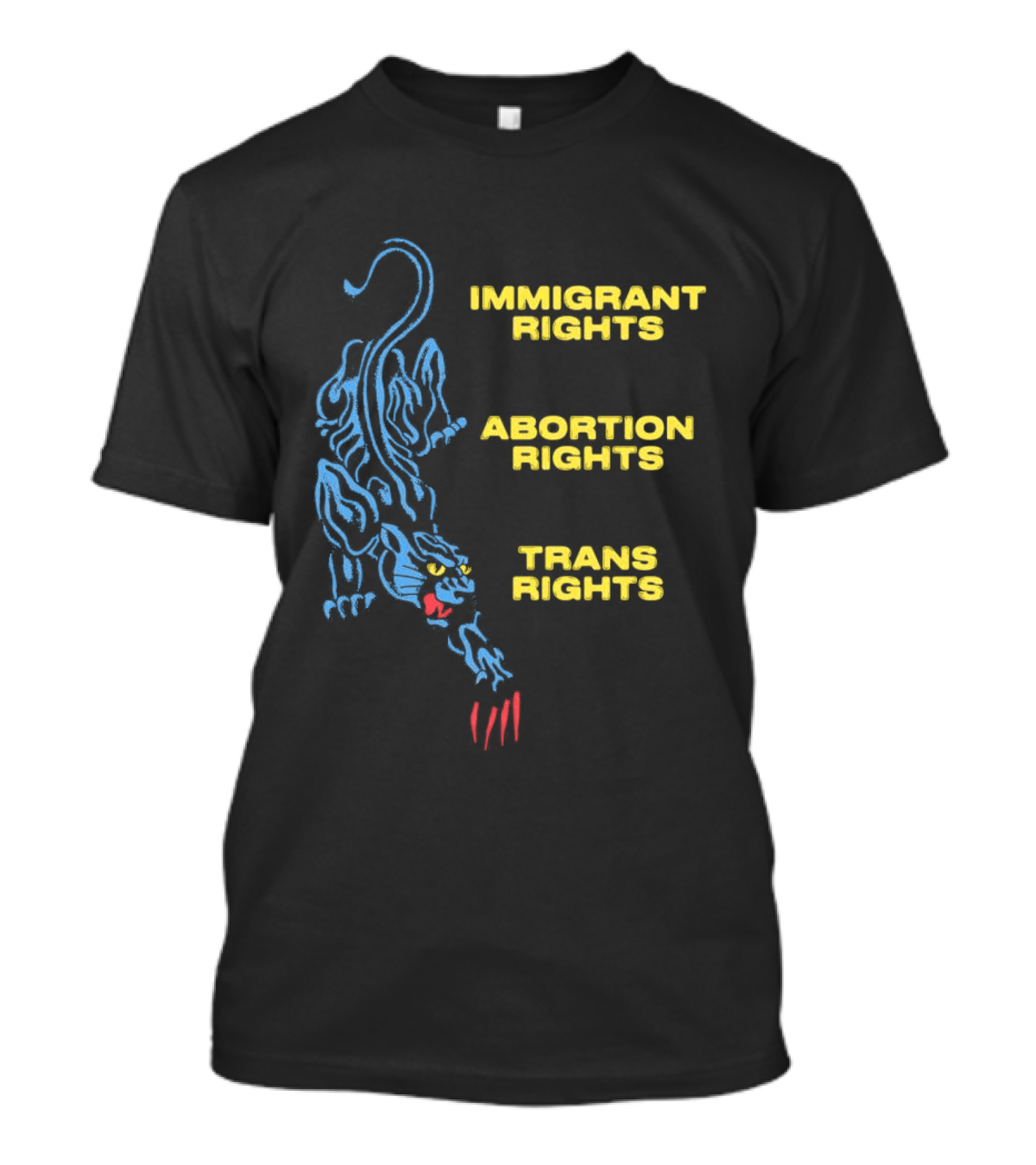 Immigrant Rights Abortion Rights Trans Rights Blue Panther T-Shirt