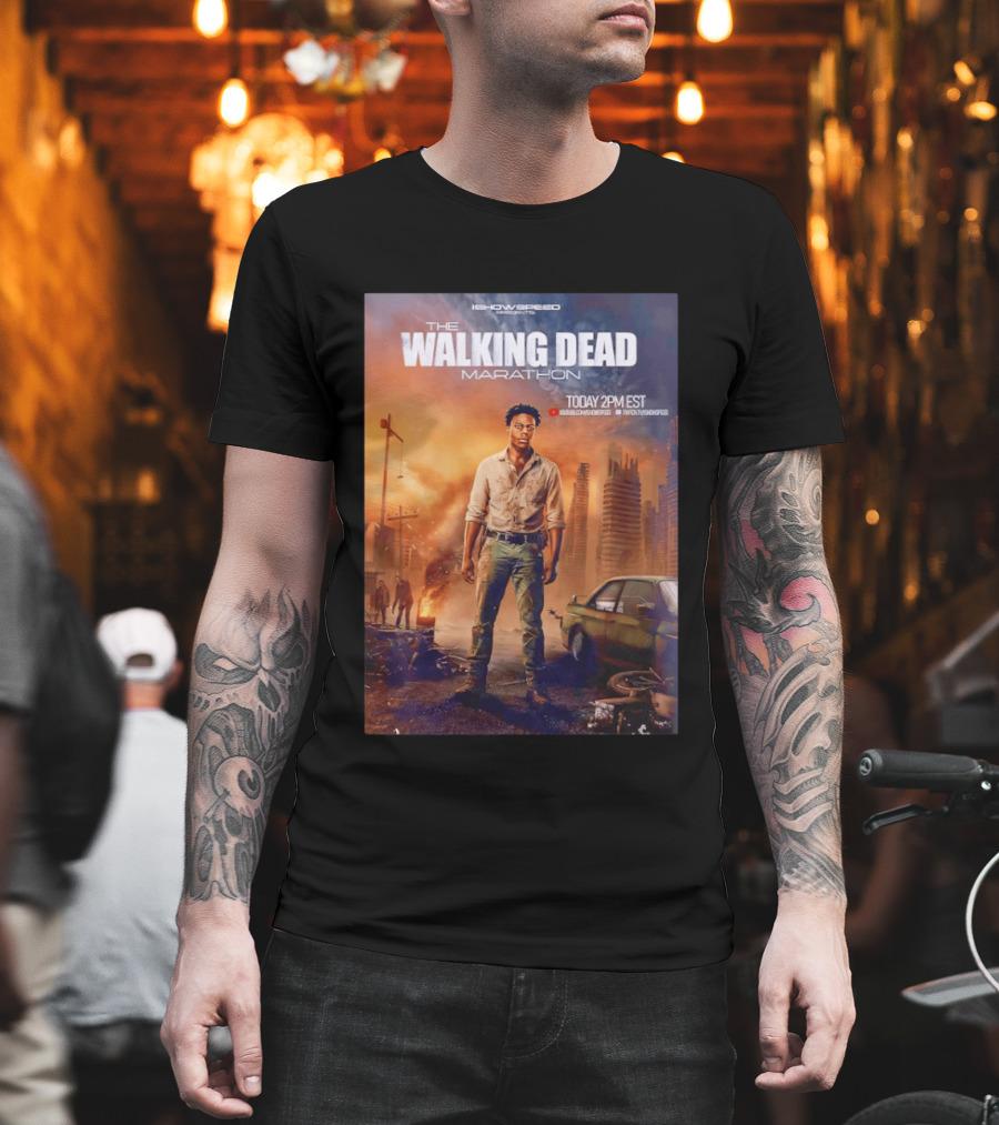 IShowSpeed The Walking Dead Marathon Today 2PM EST YouTube Twitch T-Shirt