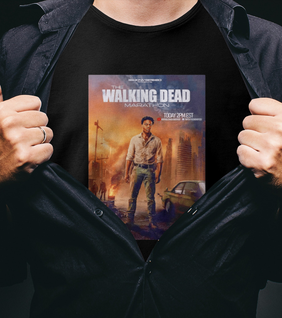 IShowSpeed The Walking Dead Marathon Today 2PM EST YouTube Twitch T-Shirt