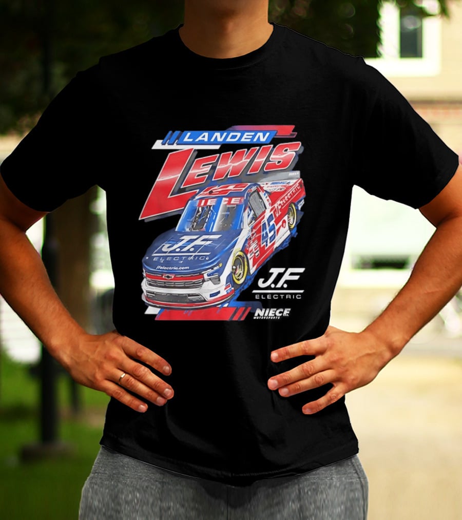 Landen Lewis Niece Motorsports J.F. Electric NASCAR Truck Series 45 T-Shirt