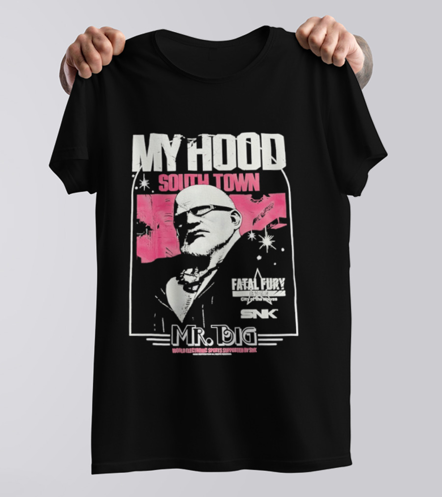 My Hood South Town Mr Big Fatal Fury SNK T-Shirt