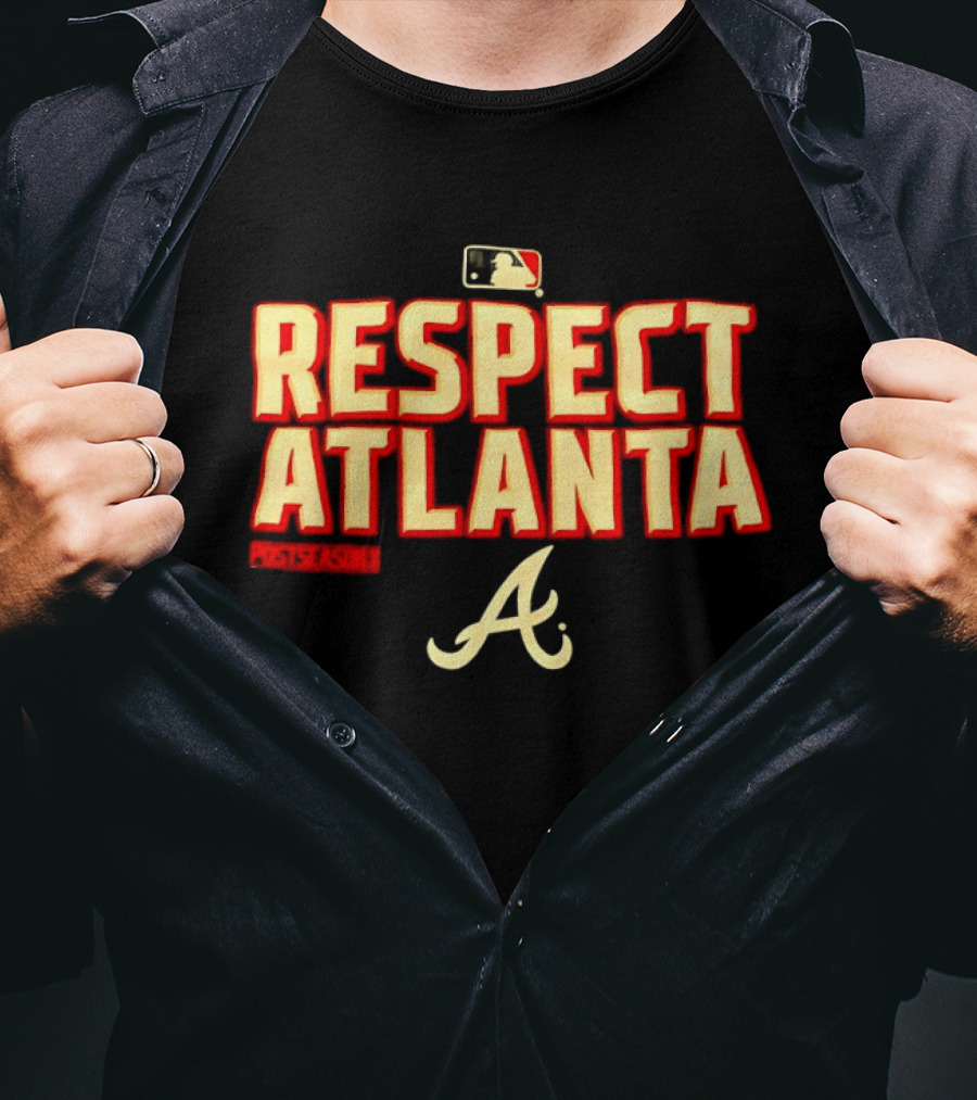 Atlanta Braves Respect Atlanta Postseason 2020 MLB T-Shirt