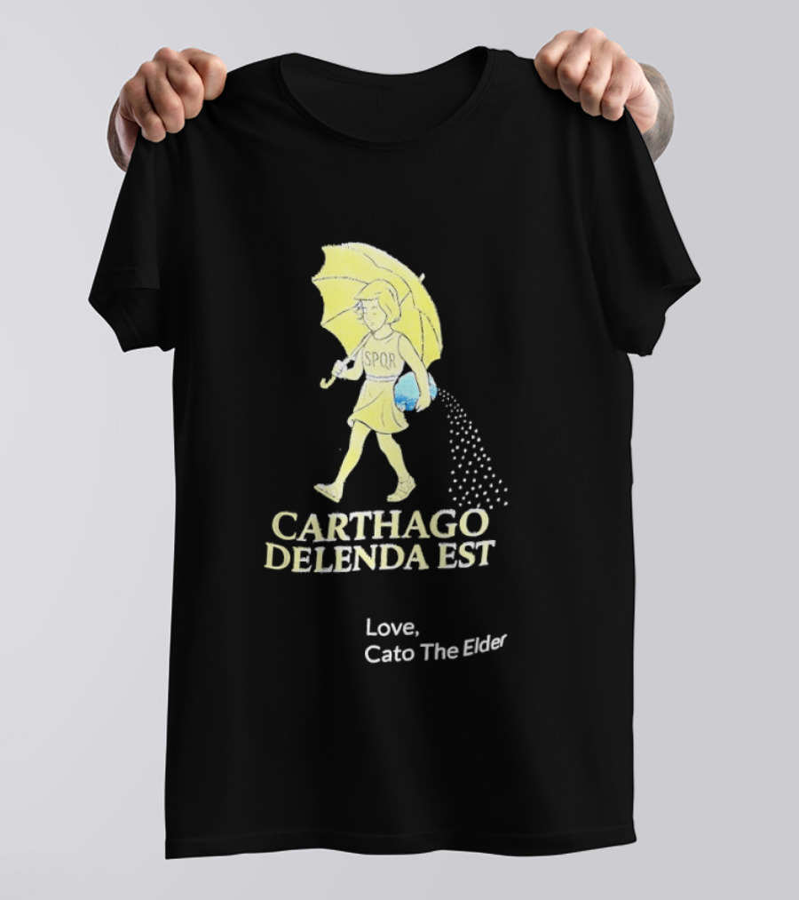 Carthago Delenda Est Love Cato The Elder Retro Salt Girl T-Shirt