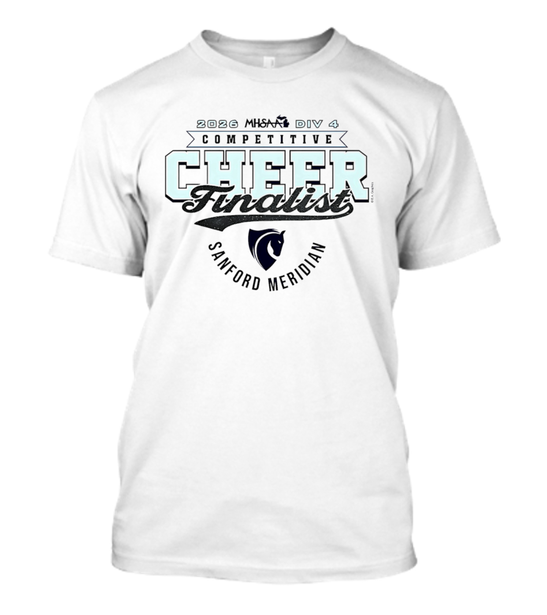 2026 MHSAA Div 4 Competitive Cheer Finalist Sanford Meridian T-Shirt