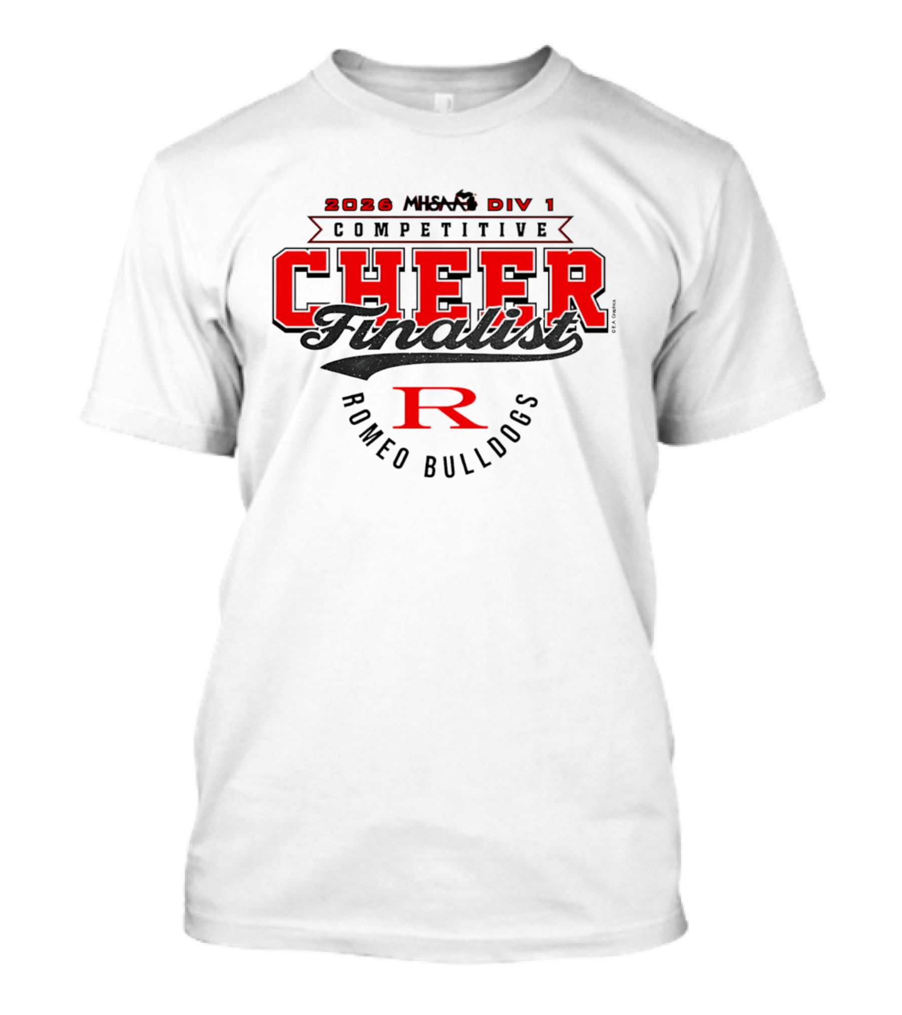 2026 MHSAA Div 1 Competitive Cheer Finalist Romeo Bulldogs T-Shirt