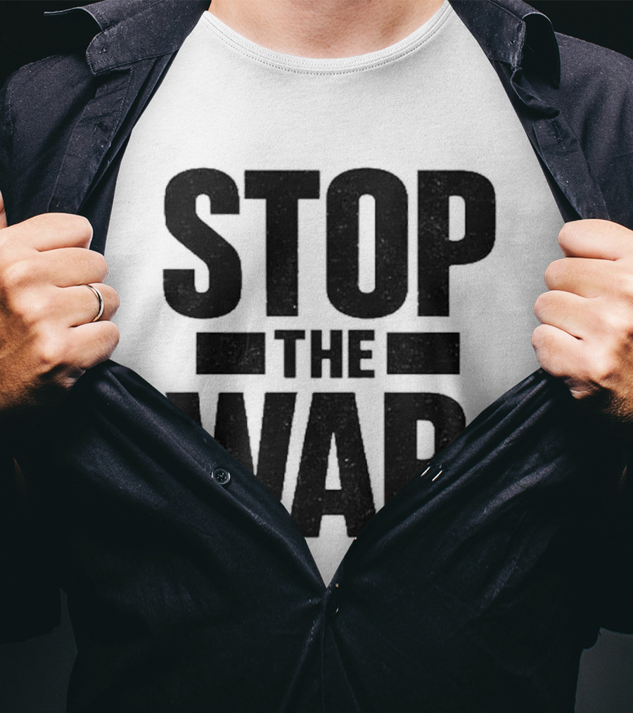 Stop The War Message Banner Bold Impact T-Shirt