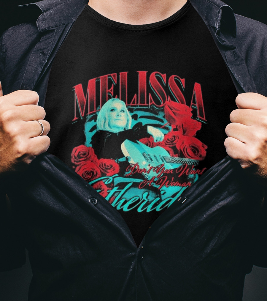Melissa Etheridge Don't You Want A Woman Red Roses Guitar T-Shirt