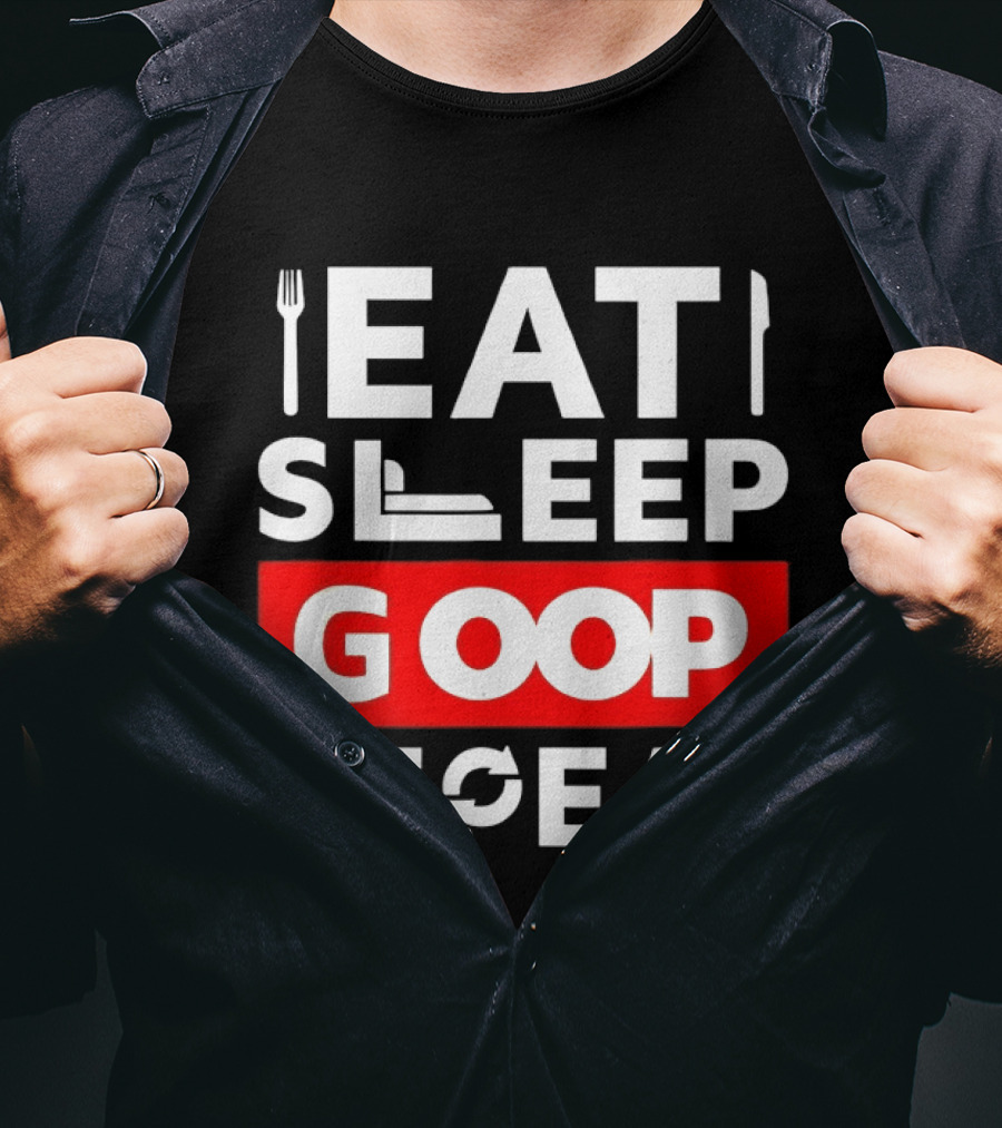 Eat Sleep Goop Repeat Utensil And Bed T-Shirt