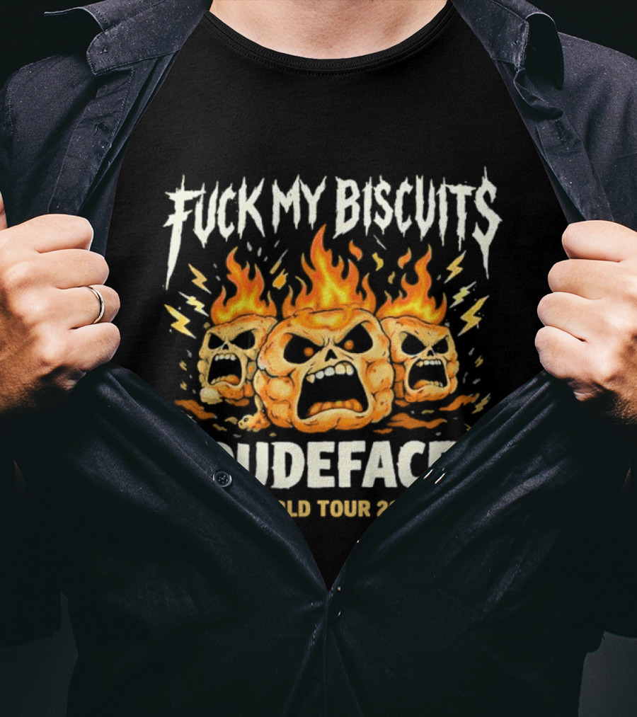 Fuck My Biscuits Dudeface World Tour 2023 Flaming Skulls T-Shirt
