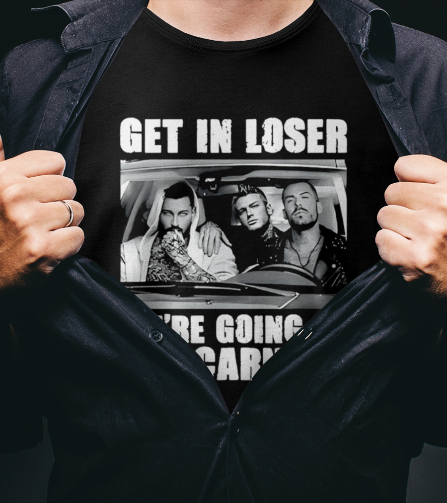 Get In Loser We're Going To The Carnage Spade Brothers T-Shirt