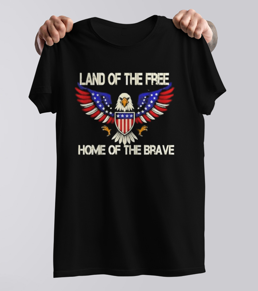 Original America Land Of The Free Home Of The Brave Eagle Stars And Stripes T-Shirt