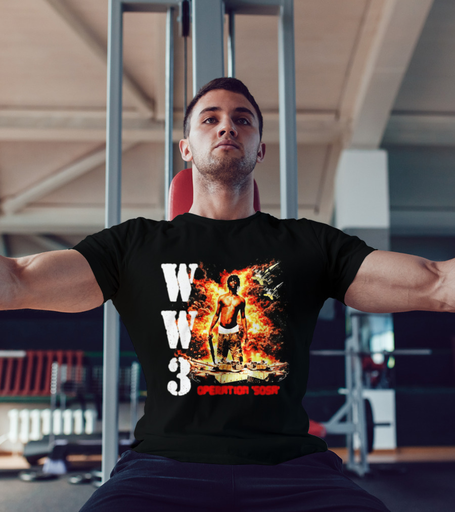 WW3 Operation Sosa Explosive Art With Iconic Figure And Fiery T-Shirt