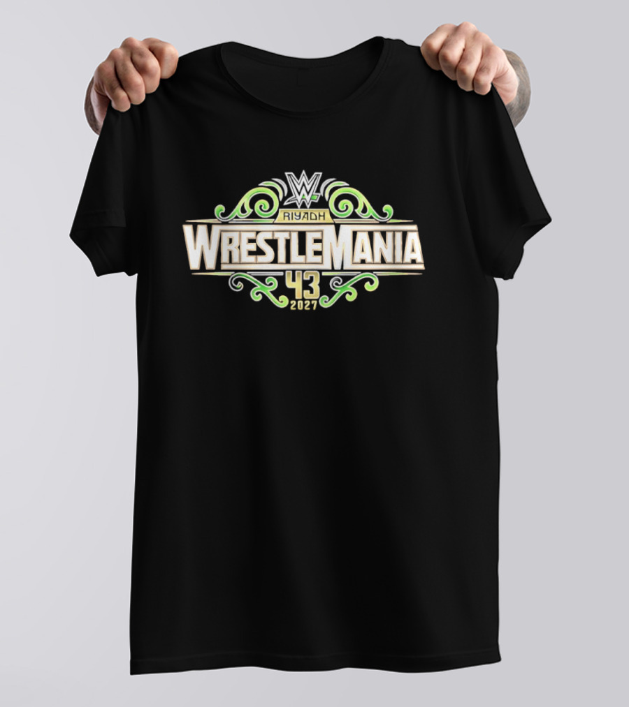 WrestleMania 43 WWE 2027 Riyadh T-Shirt
