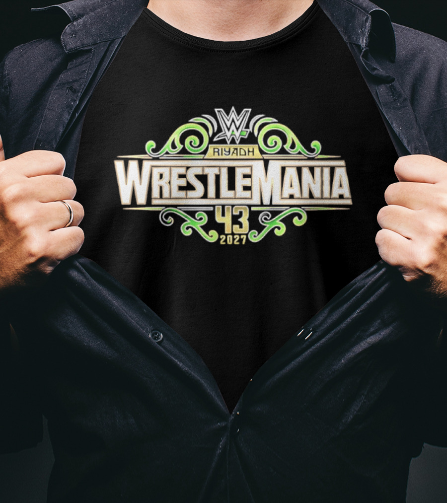 WrestleMania 43 WWE 2027 Riyadh T-Shirt