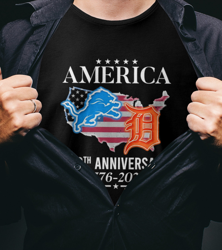 America Detroit Lions Detroit Tigers 250th Anniversary 1776 2026 T-Shirt