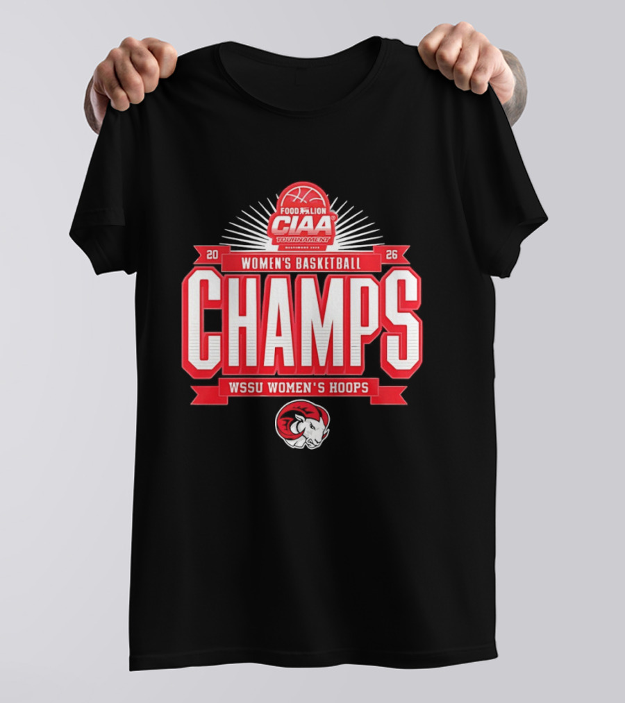 CIAA Tournament Food Lion 2026 Women's Basketball Champs WSSU Women's Hoops T-Shirt