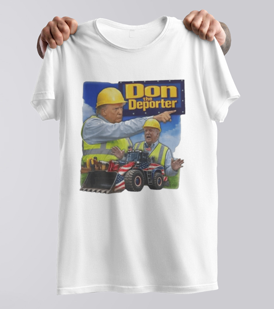 Don The Deporter Construction Worker With Patriotic Bulldozer T-Shirt