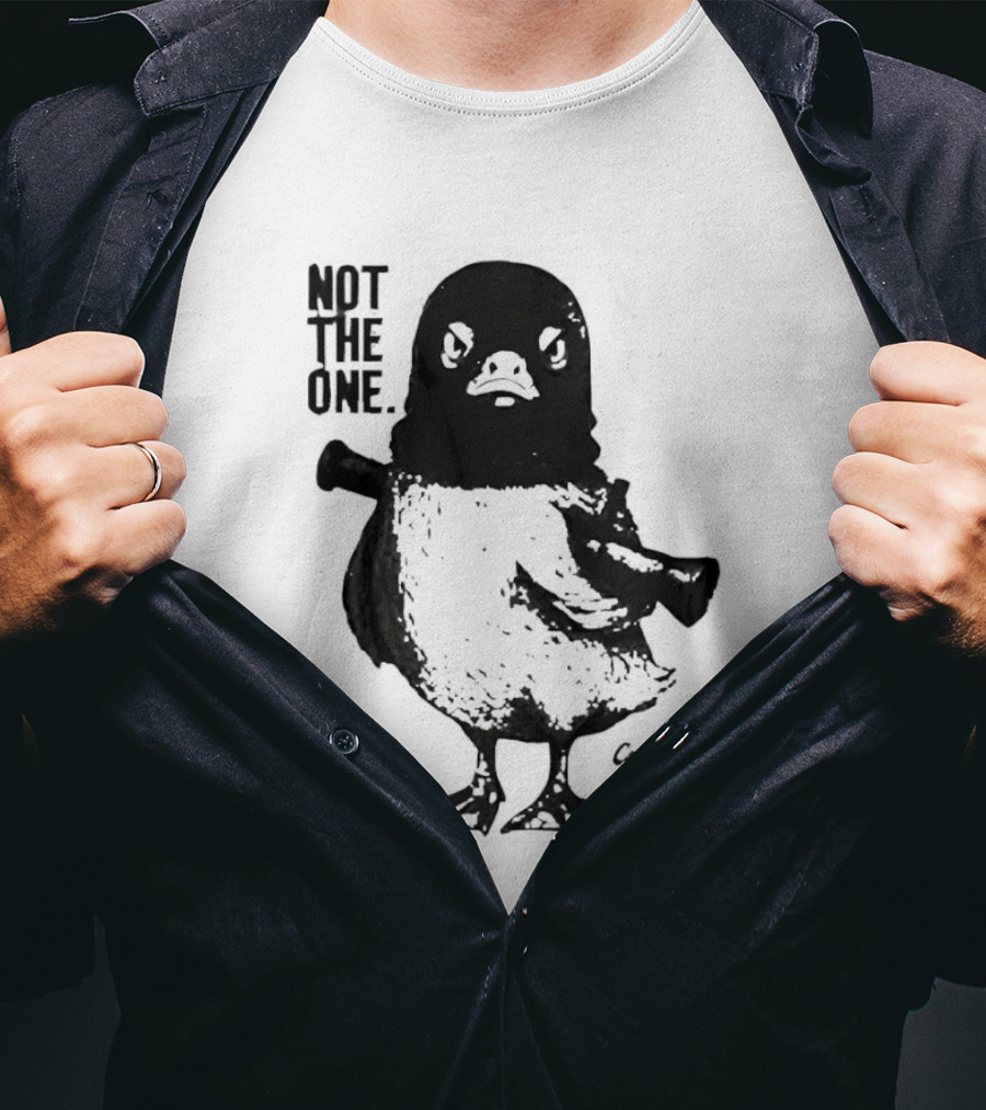 Not The One Duck T-Shirt