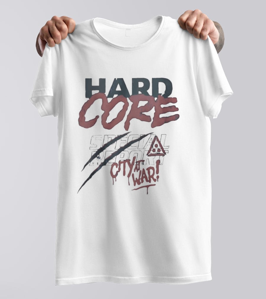 Hard Core Special News City At War T-Shirt