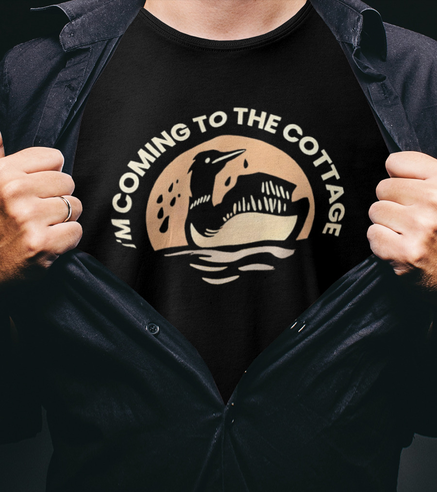 I'm Coming To The Cottage Loon And Lake Scene T-Shirt