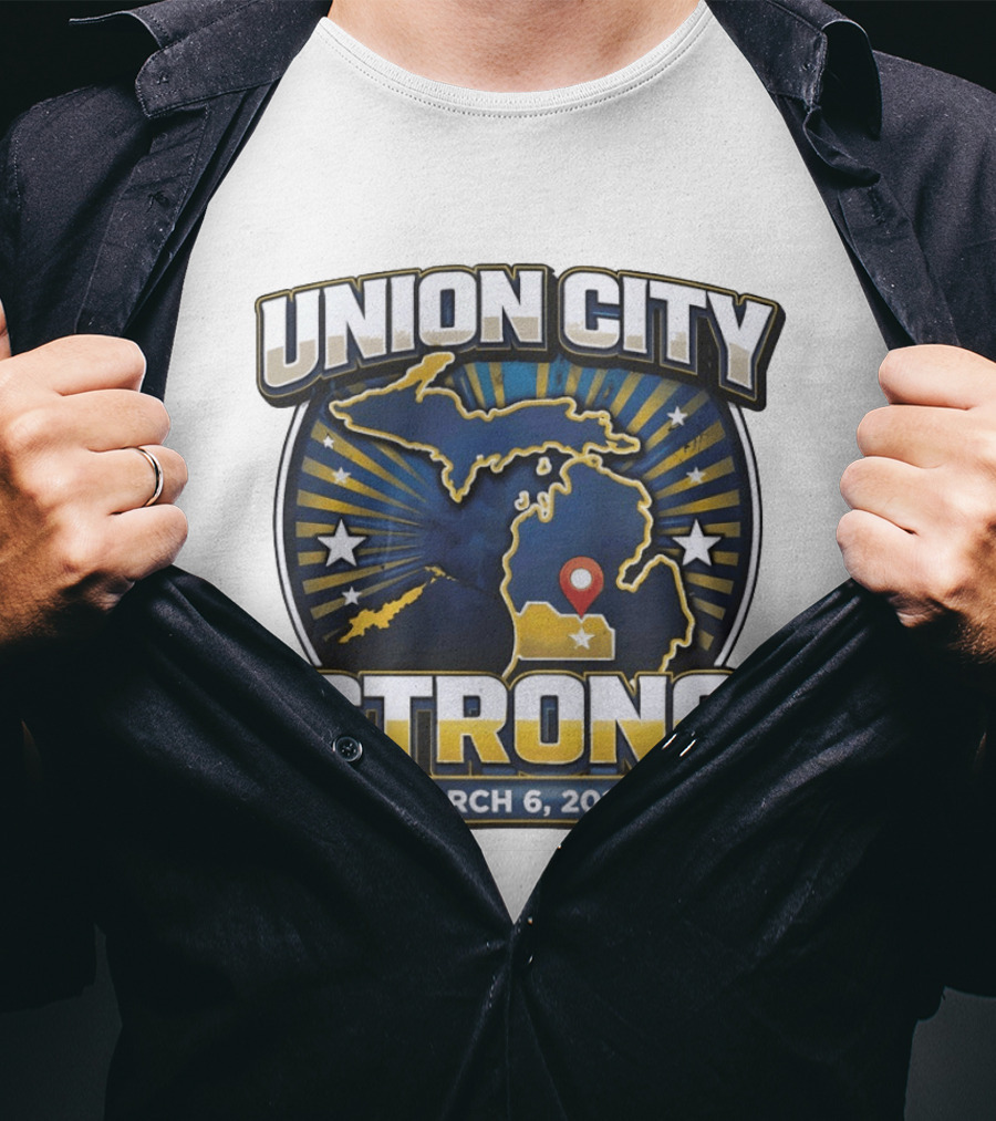 Union City Strong March 6 2026 Michigan Map Stars Location Pin T-Shirt