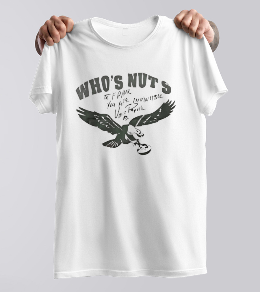 Who's Nuts Philadelphia Eagles Fly High T-Shirt