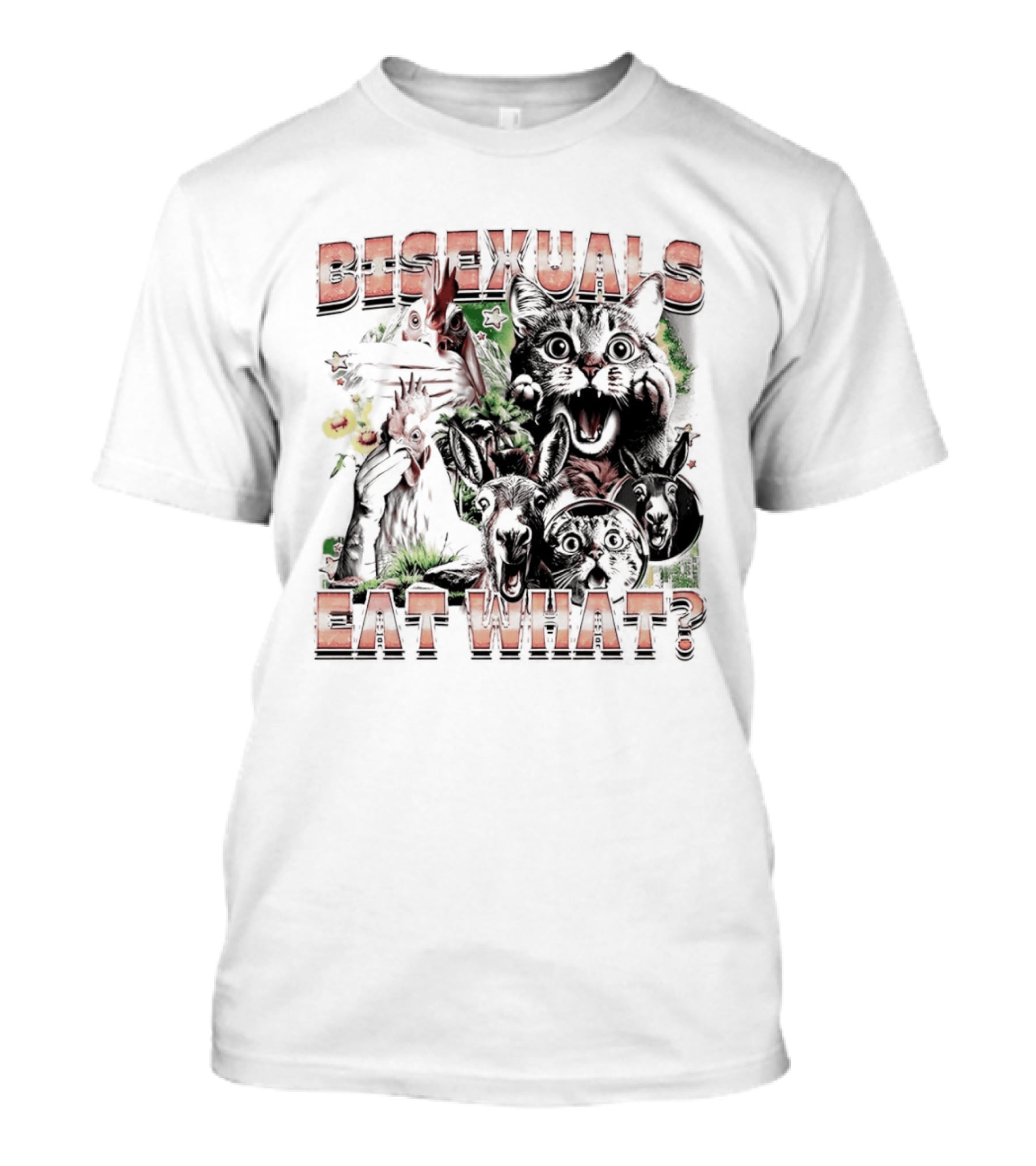 Bisexuals Eat What Cats And Animals T-Shirt