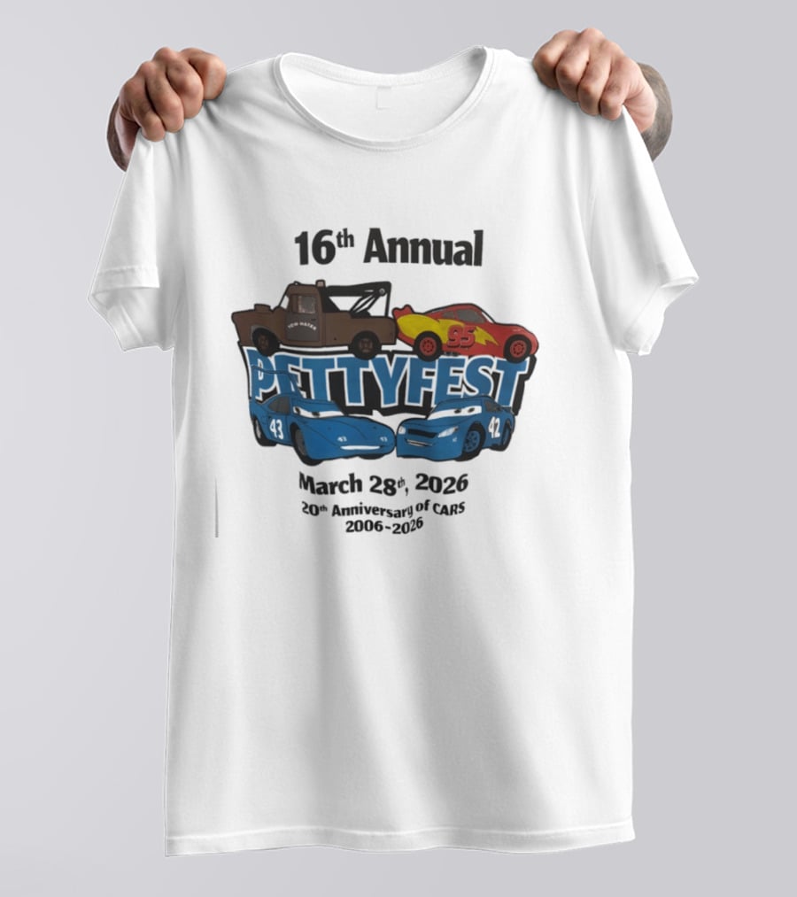 16th Annual Pettyfest March 28th 2026 20th Anniversary Of Cars 2006 2026 T-Shirt