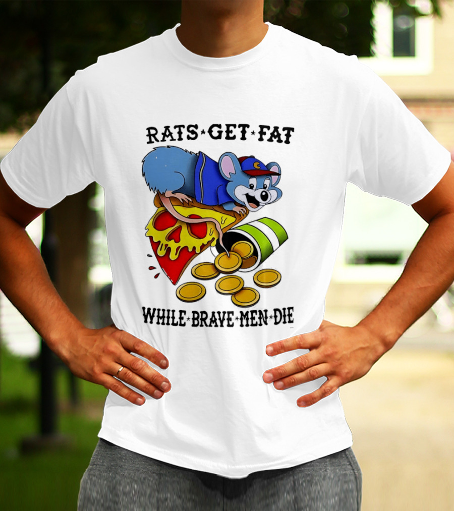 Rats Get Fat While Brave Men Die Pizza Coin Cap Mouse T-Shirt