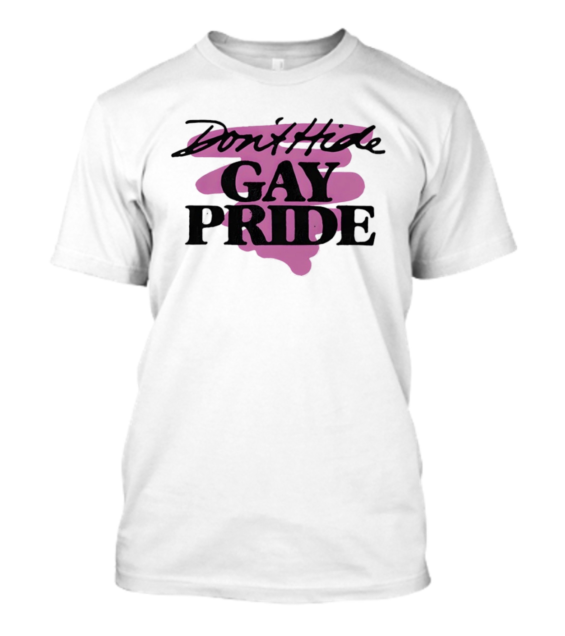 Don't Hide Gay Pride LGBT Lover Celebration T-Shirt