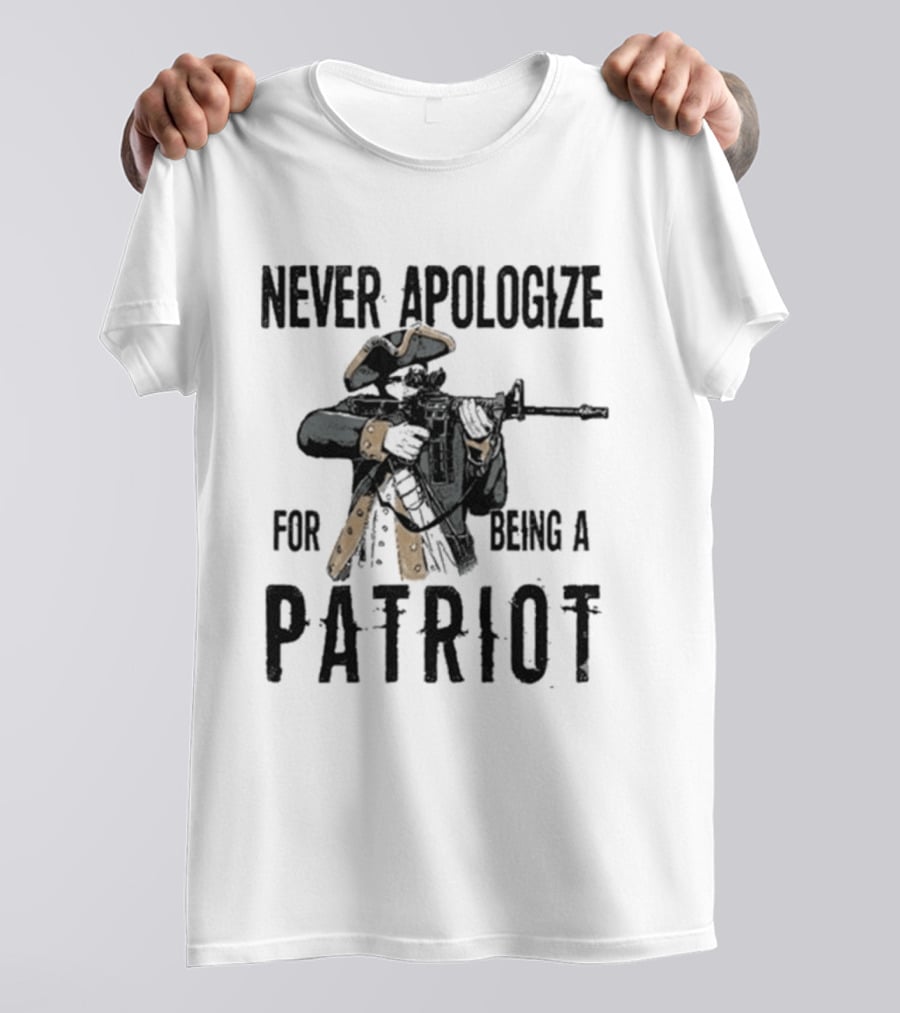 Never Apologize For Being A Patriot Revolutionary Soldier Rifle 2026 T-Shirt