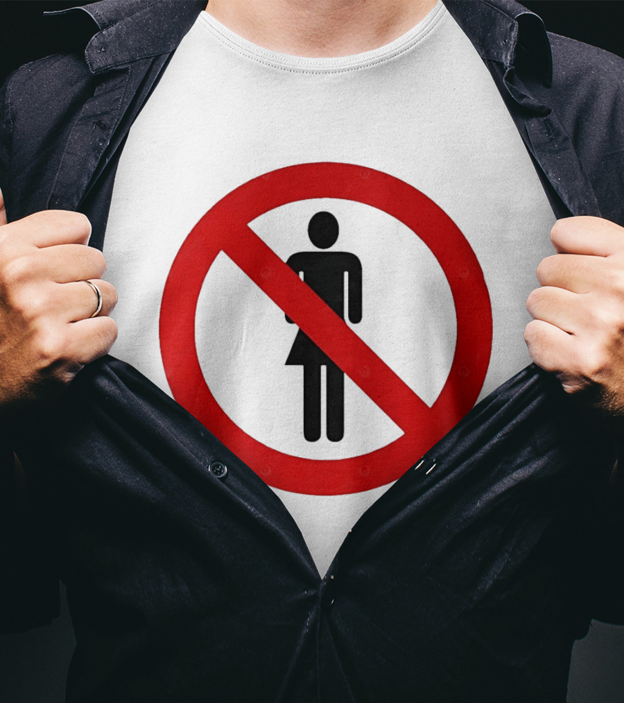 No Women Allowed Symbol Icon Bold Red Circle Front Print T-Shirt