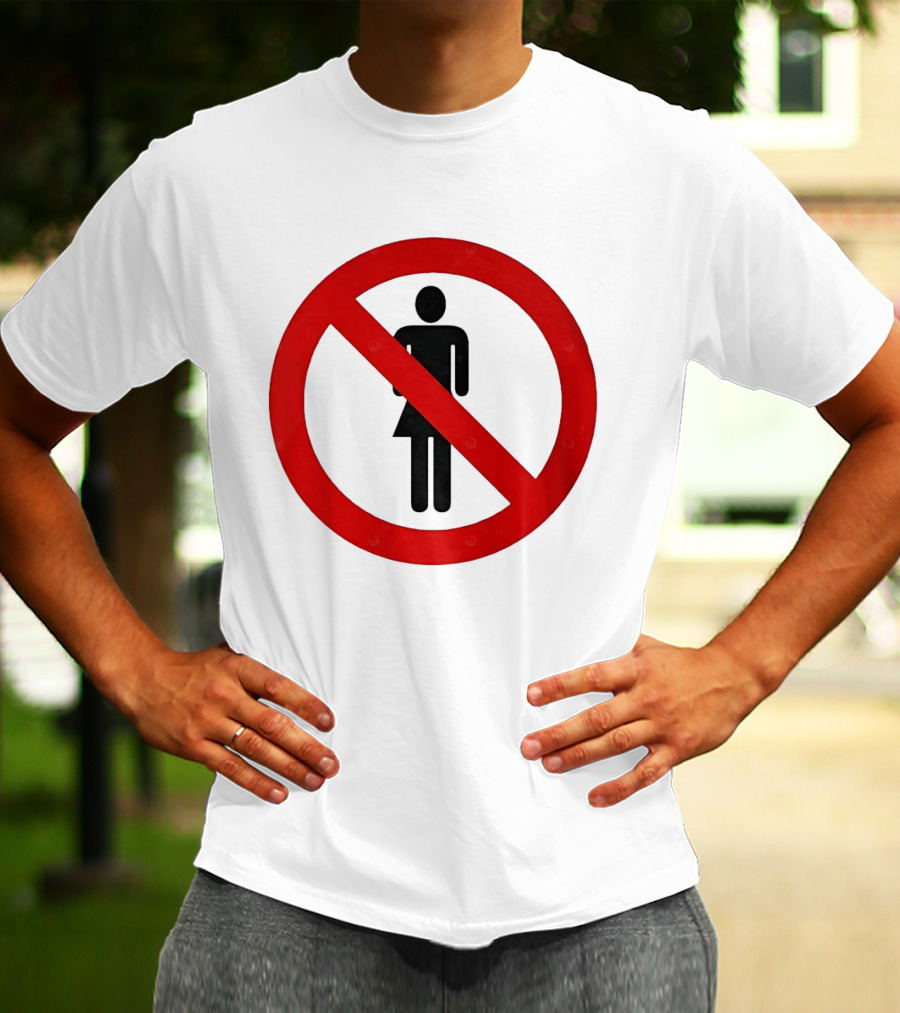 No Women Allowed Symbol Icon Bold Red Circle Front Print T-Shirt