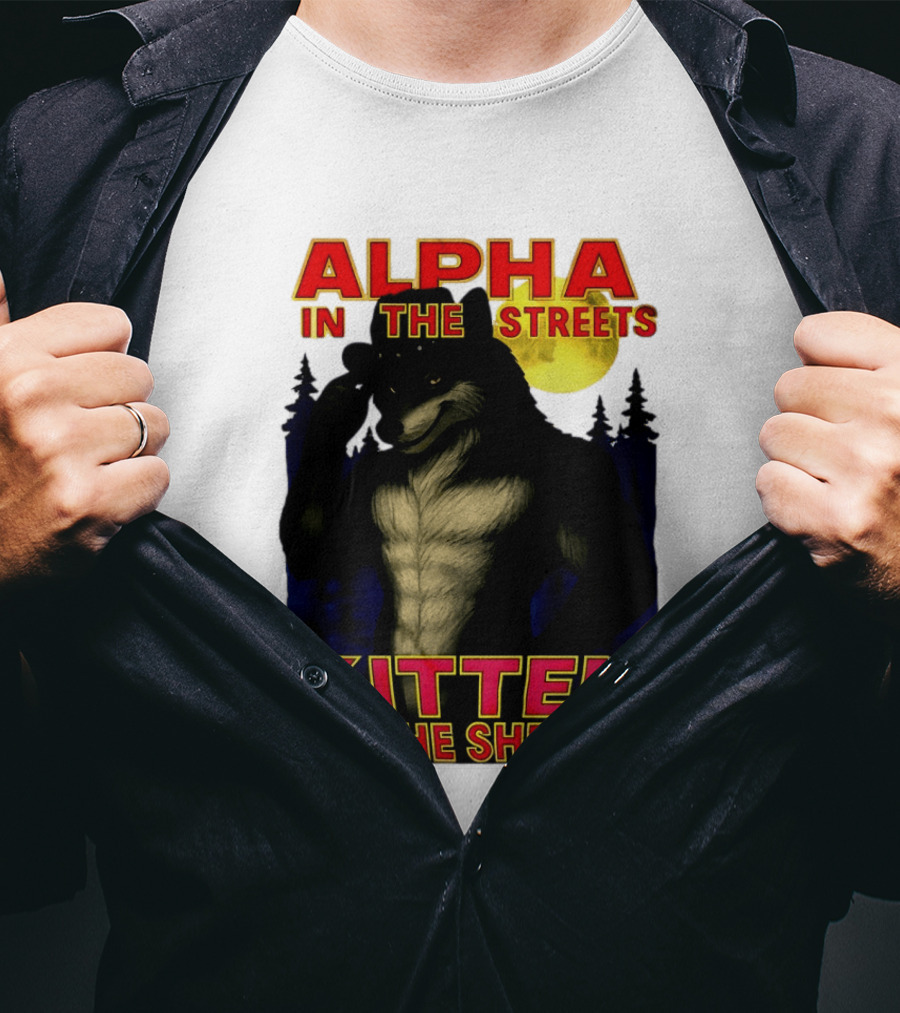 Alpha In The Streets Kitten In The Sheets Wolf Illustration Moonlit Forest Scene T-Shirt