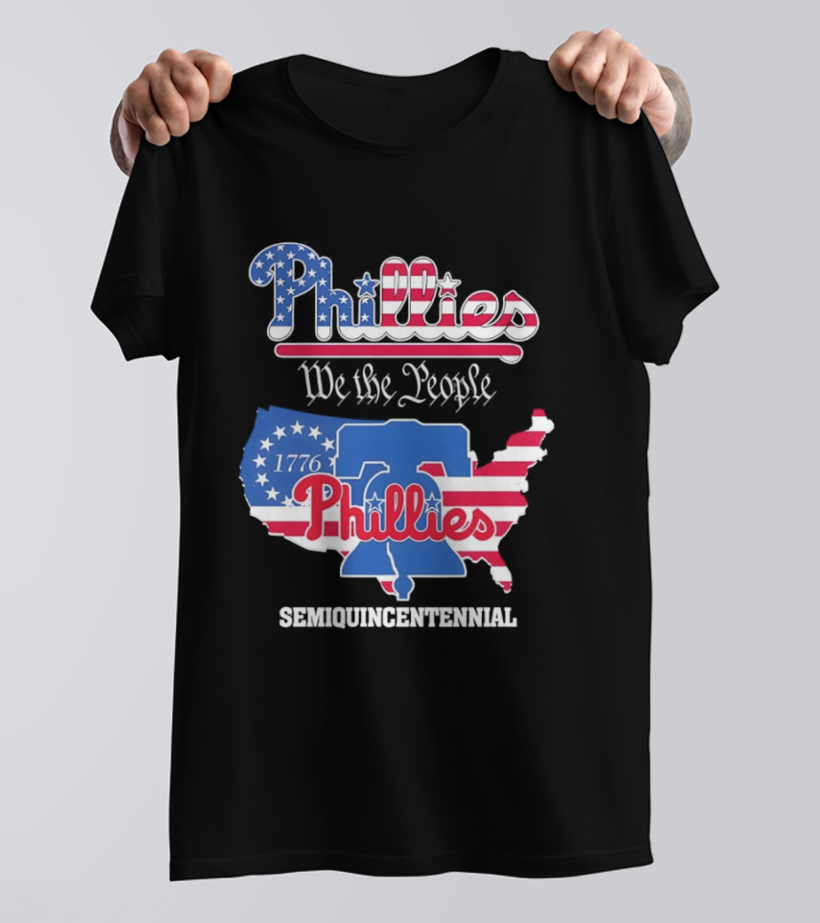 Philadelphia Phillies 1776 We The People Semiquincentennial USA Map Liberty Bell T-Shirt