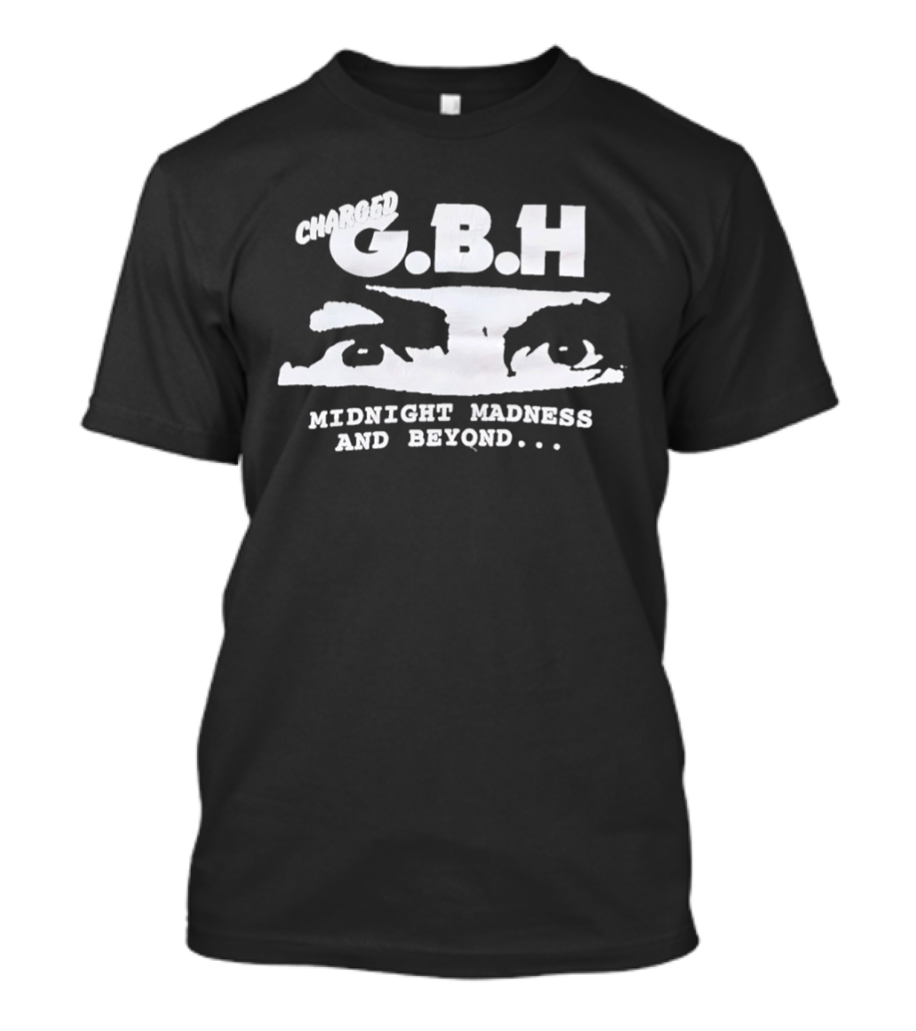 Charged GBH Midnight Madness And Beyond Classic Punk Style Text With Eye T-Shirt