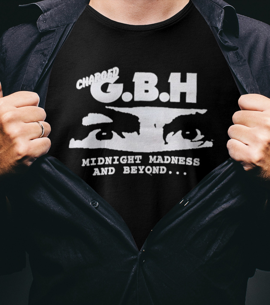 Charged GBH Midnight Madness And Beyond Classic Punk Style Text With Eye T-Shirt
