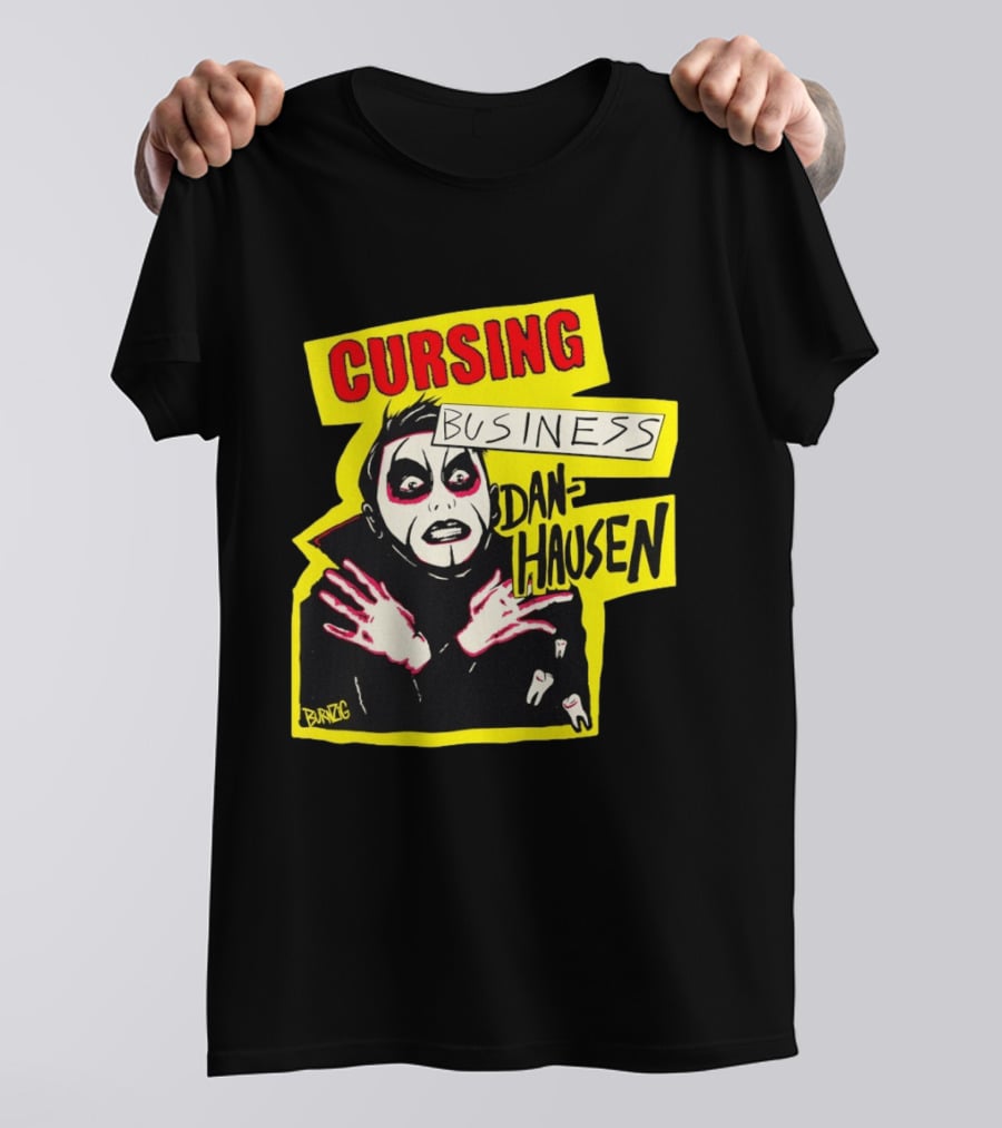 Cursing Business Danhausen Misfits T-Shirt