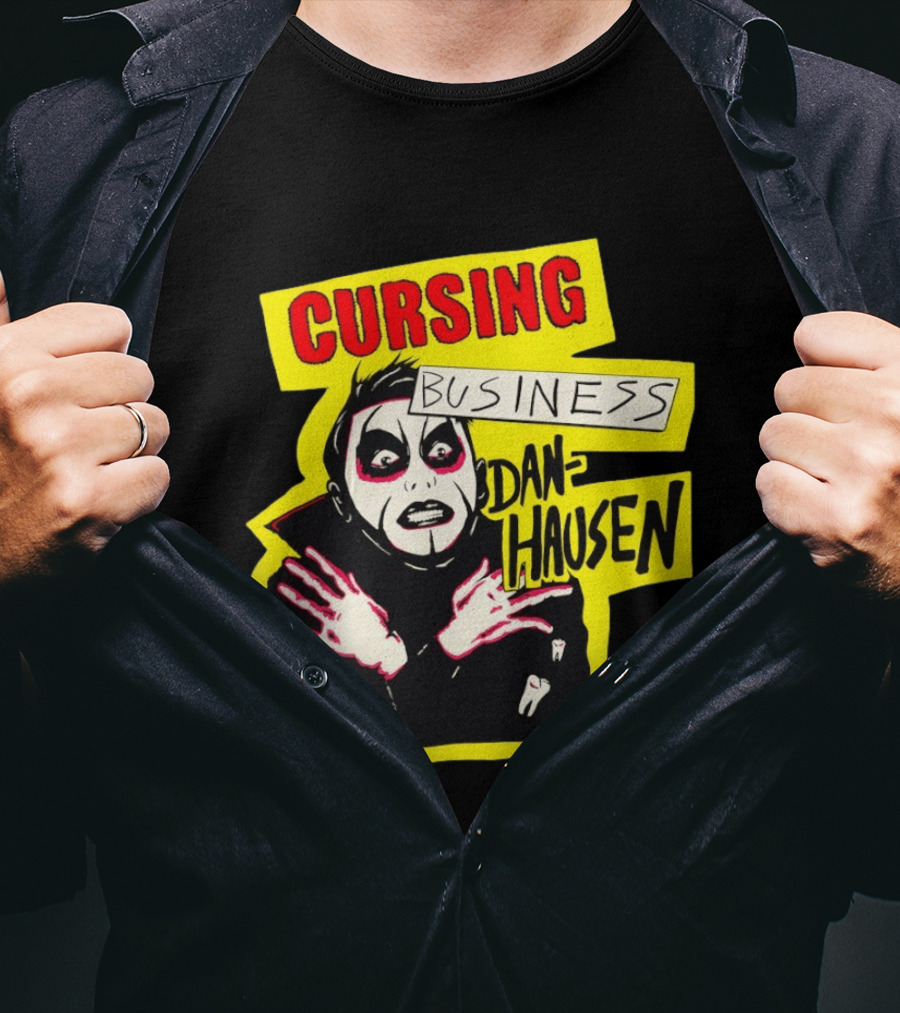 Cursing Business Danhausen Misfits T-Shirt