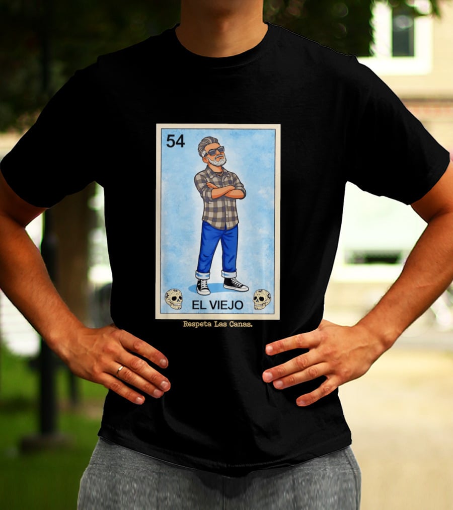 El Viejo 54 Loteria Card Respeta Las Canas Hipster T-Shirt
