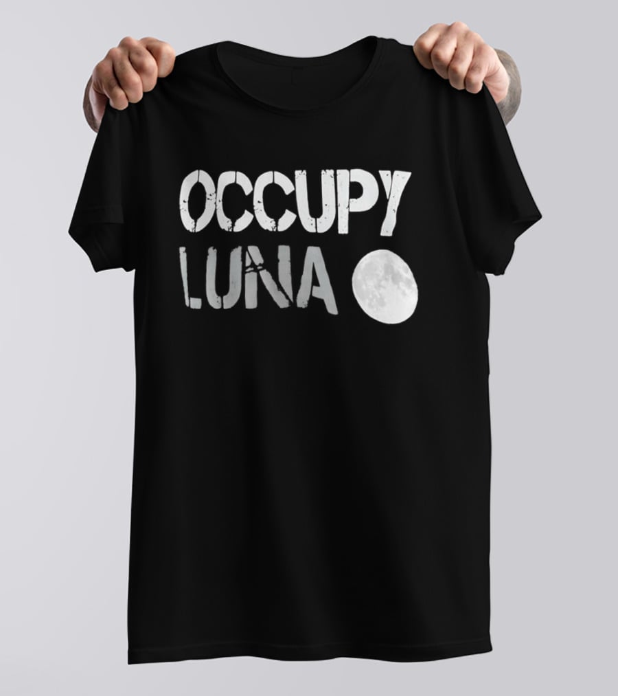 Occupy Luna Moon T-Shirt