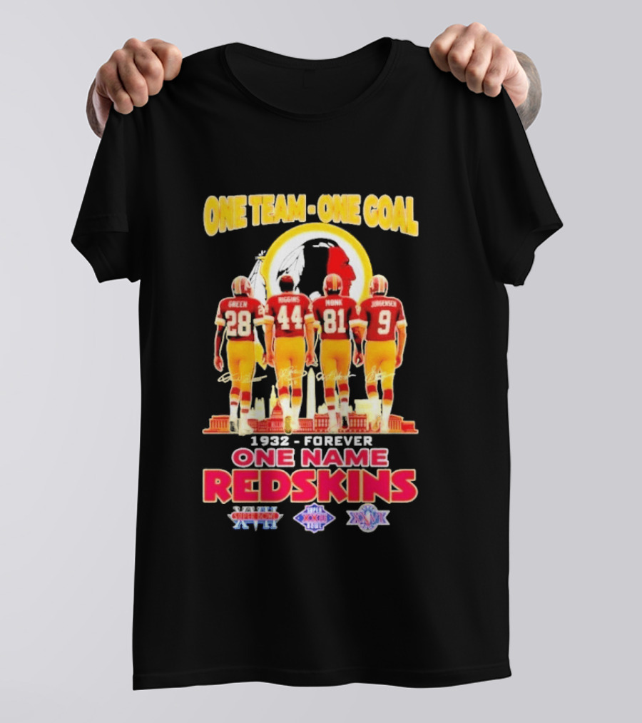 One Team One Goal One Name Washington Redskins Forever 1932 Green Riggins Monk Johnson Axc 1991 1992 1999 T-Shirt