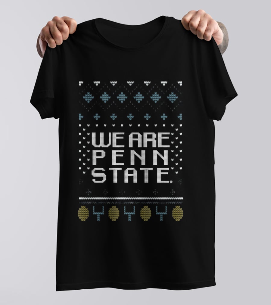 We Are Penn State Nittany Lions Football Holiday Sweater T-Shirt