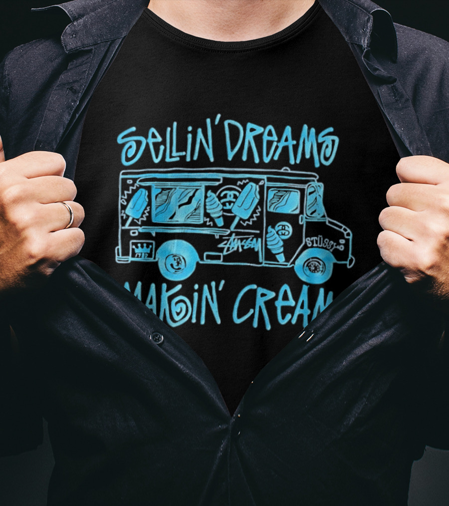 Sellin' Dreams Makin' Cream Ice Cream Truck Stussy Collection Vintage Vibes T-Shirt