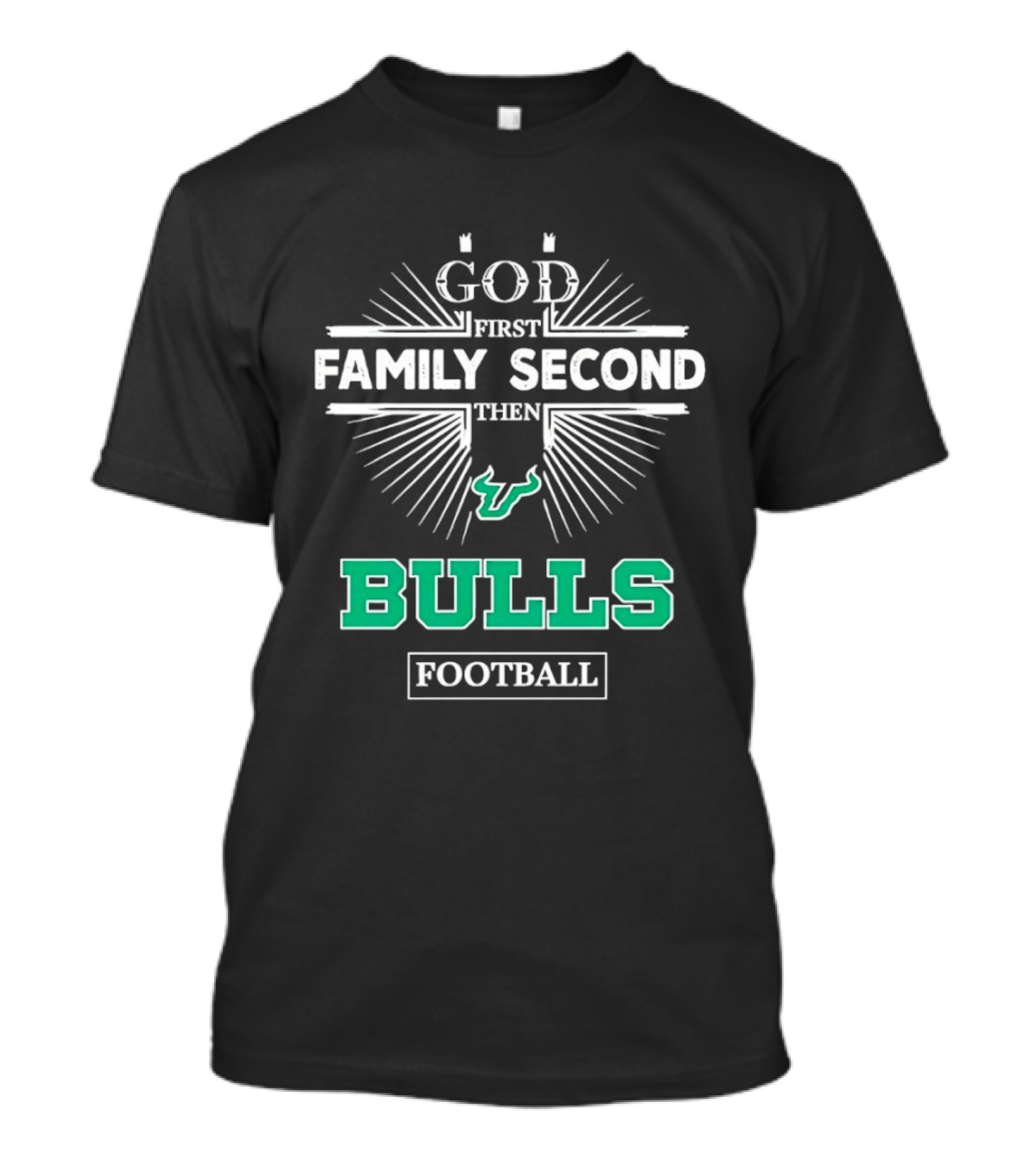 Florida Bulls God First Family Second Then Bulls Football Priority Spirit T-Shirt