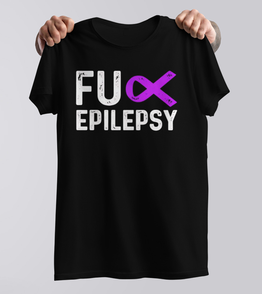 Fuck Epilepsy Purple Ribbon Awareness T-Shirt